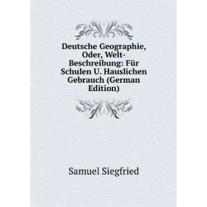   Gebrauch (German Edition) (9785878027199) Samuel Siegfried Books
