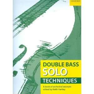  Double Bass Solo Techniques   edited by Keith Hartley 