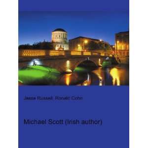    Michael Scott (Irish author) Ronald Cohn Jesse Russell Books