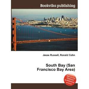   South Bay (San Francisco Bay Area) Ronald Cohn Jesse Russell Books