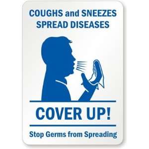  Coughs and Sneezes Spread Diseases Laminated Vinyl Sign 