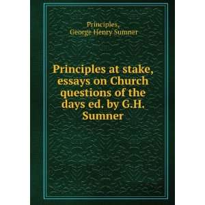   ed. by G.H. Sumner: George Henry Sumner Principles:  Books