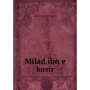    Milad ibn e kasir Muhammad Tariq Hanafi Sunni Lahori Books