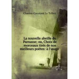   poÃ«tes Ã  lusage . Charles Constant Le Tellier Books