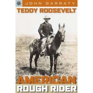  Sterling Point Books: Teddy Roosevelt: American Rough 