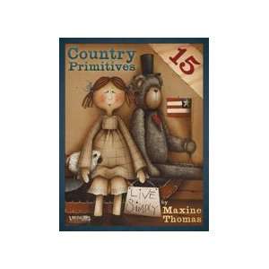    Country Primitives 15 (9781934539569) Maxine Thomas Books