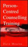 Person Centred Counselling Training, (076195290X), Dave Mearns 