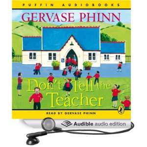  Dont Tell the Teacher (Audible Audio Edition) Gervase 
