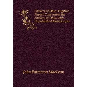  Shakers of Ohio: Fugitive Papers Concerning the Shakers of Ohio 