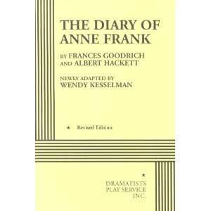   Anne Frank, Frances Goodrich, Albert Hackett, Wendy Kesselman: Books