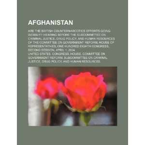  Afghanistan are the British counternarcotics efforts 