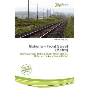   Mokena   Front Street (Metra) (9786200580351) Nethanel Willy Books