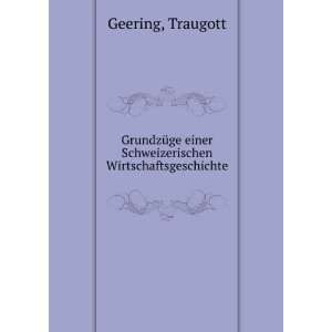  Wirtschaftsgeschichte Traugott Geering  Books