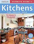   to Kitchens Plan, Remodel, Build (Ultimate Guide To (Creati