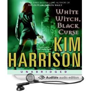 White Witch, Black Curse: The Hollows, Book 7 [Unabridged] [Audible 