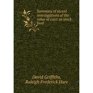   of cacti as stock food: Raleigh Frederick Hare David Griffiths: Books