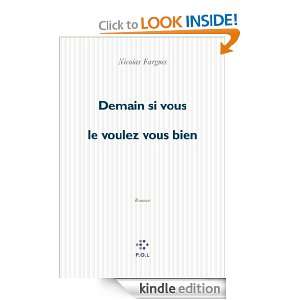 Demain si vous le voulez bien (Fiction) (French Edition) Nicolas 