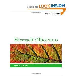  New Perspectives on Microsoft Office 2010, Second Course (Sam 2010 