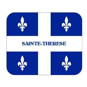   Canadian Province   Quebec, Sainte Therese Mouse Pad: Everything Else