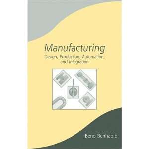  Manufacturing Design, Production, Automation, and 