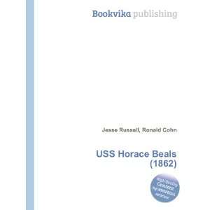  USS Horace Beals (1862) Ronald Cohn Jesse Russell Books