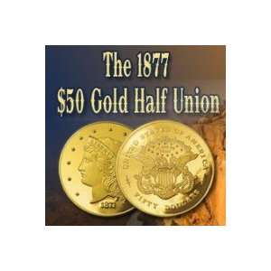  1877 $50 Gold Half Union Proof Toys & Games