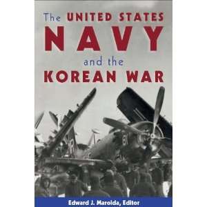  The U.S. Navy in the Korean War [Hardcover] Edward J 