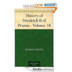  History of Friedrich II of Prussia   Volume 18 eBook 