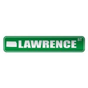   LAWRENCE ST  STREET SIGN USA CITY KANSAS