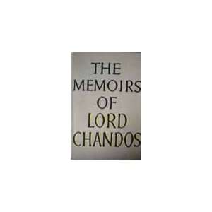   The Memoirs of Lord Chandos Oliver, Viscount Chandos Lyttelton Books