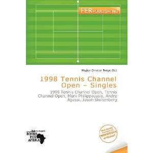  1998 Tennis Channel Open   Singles (9786138481607) Waylon 