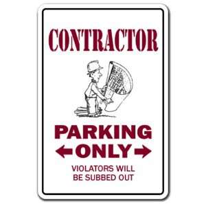  CONTRACTOR ~Novelty Sign~ parking signs general gift 