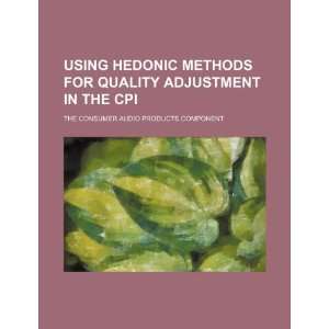  Using hedonic methods for quality adjustment in the CPI 