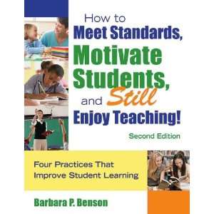 How to Meet Standards, Motivate Students, and Still Enjoy 