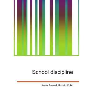  School discipline Ronald Cohn Jesse Russell Books