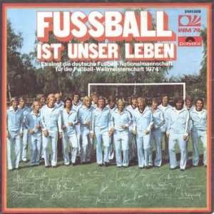  Fussball Ist Unser Leben [7, DE, Polydor 2141 009] Music