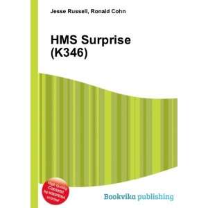  HMS Surprise (K346) Ronald Cohn Jesse Russell Books