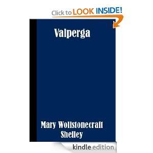 Valperga Mary Wollstonecraft Shelley  Kindle Store