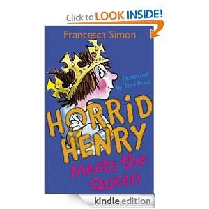 Horrid Henry Meets The Queen Francesca Simon  Kindle 