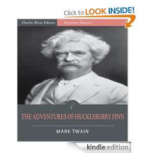 The Adventures of Huckleberry Finn (Illustrated) Mark Twain, Charles 