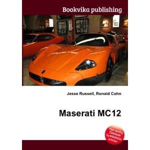  Maserati MC12 Ronald Cohn Jesse Russell Books
