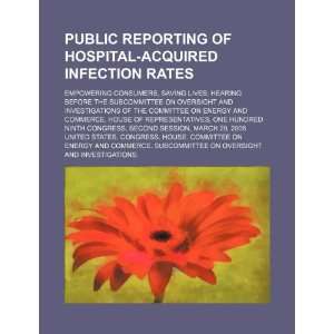  Public reporting of hospital acquired infection rates 