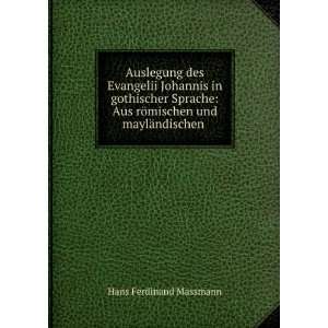  und maylÃ¤ndischen . Hans Ferdinand Massmann  Books