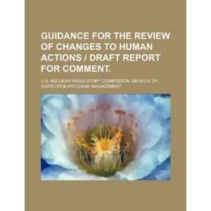  Guidance for the review of changes to human actions 