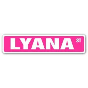  LYANA Street Sign name kids childrens room door bedroom 