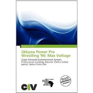  Jikkyou Power Pro Wrestling 96 Max Voltage 