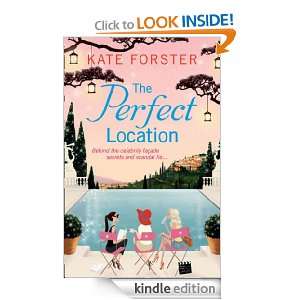 The Perfect Location Kate Forster  Kindle Store