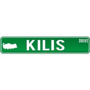  New  Kilis Drive   Sign / Signs  Turkey Street Sign City 