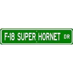 F 18 F18 SUPER SPORT Street Sign   High Quality Aluminum 
