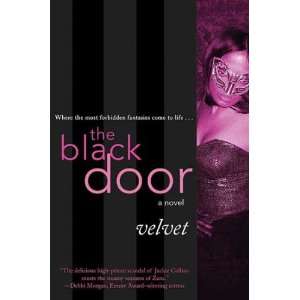   BLACK DOOR ] by Velvet (Author) Feb 06 07[ Paperback ]: Velvet: Books
